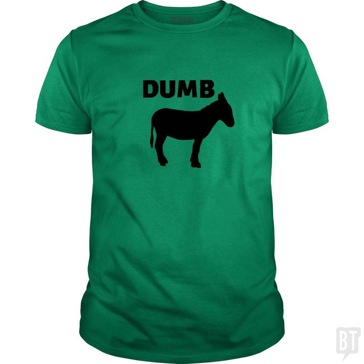SunFrog-Busted Jastees Classic Guys / Unisex Tee / Irish Green / S dumb ass