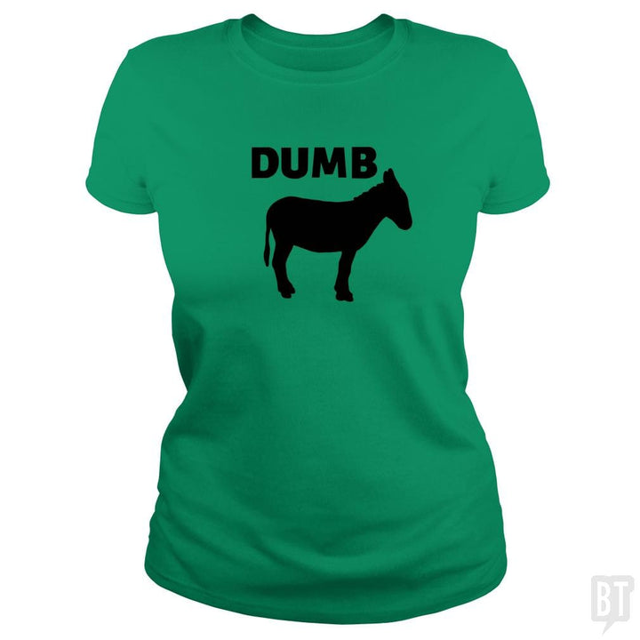 SunFrog-Busted Jastees Classic Ladies Tee / Irish Green / S dumb ass