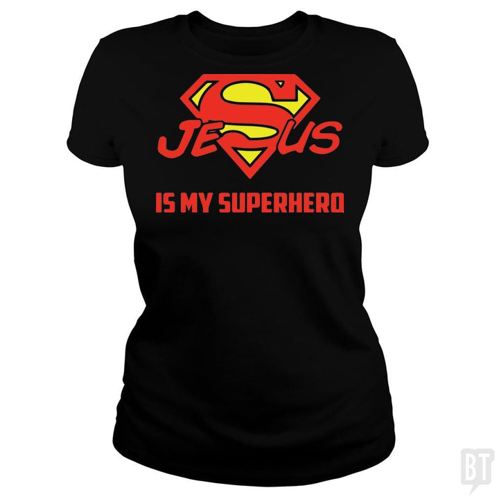 SunFrog-Busted Classic Ladies Tee / Black / S Jesus Is My Superhero t shirt