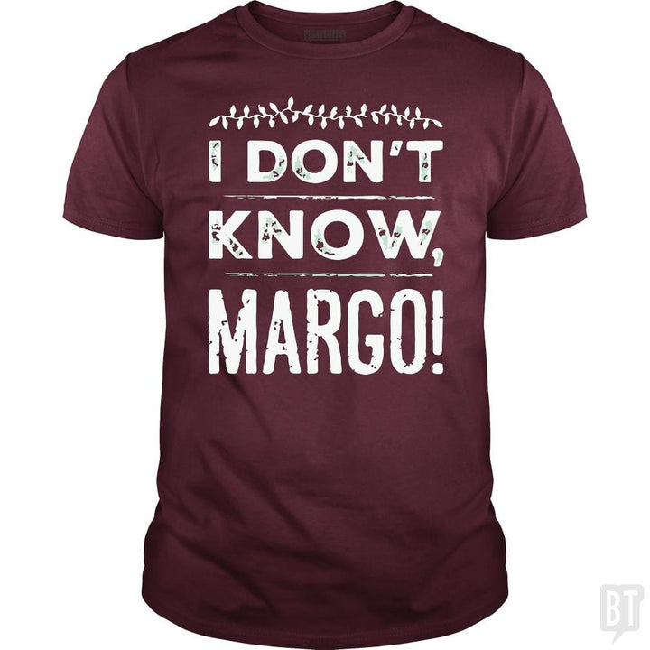 SunFrog-Busted LAVO Artist Classic Guys / Unisex Tee / Maroon / S I Dont Know Margo Funny Christmas