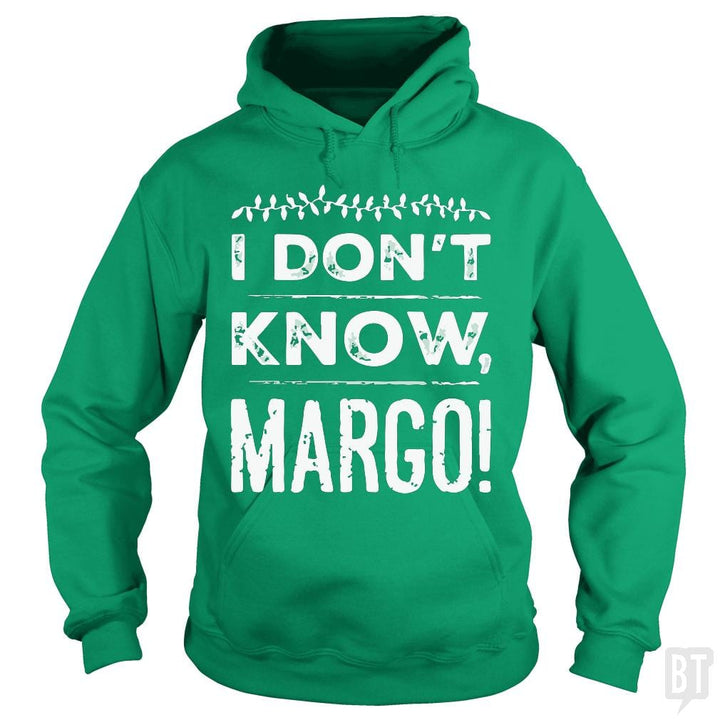 SunFrog-Busted LAVO Artist Hoodie / Irish Green / S I Dont Know Margo Funny Christmas
