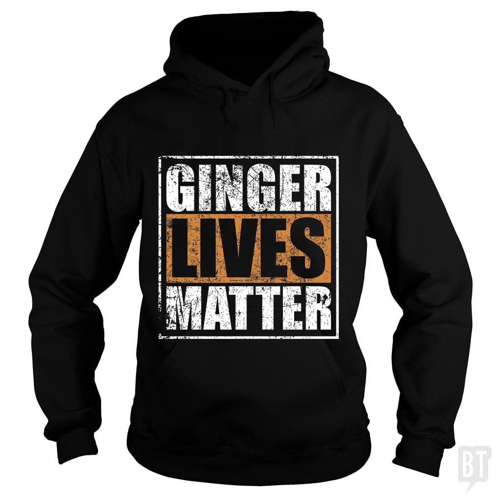 GINGER LIVES MATTER - BustedTees.com
