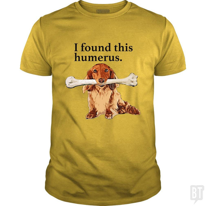 SunFrog-Busted LillJenn Classic Guys / Unisex Tee / Daisy / S Humerus