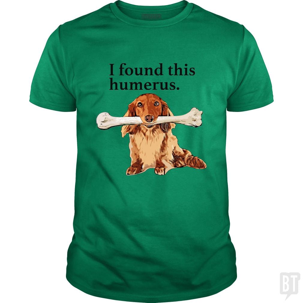 SunFrog-Busted LillJenn Classic Guys / Unisex Tee / Irish Green / S Humerus