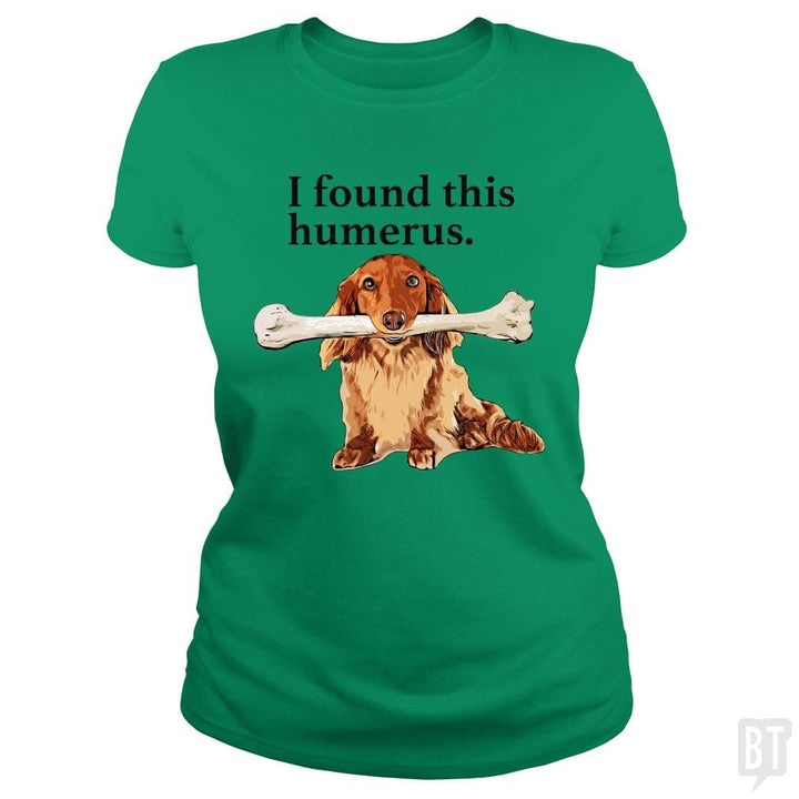 SunFrog-Busted LillJenn Classic Ladies Tee / Irish Green / S Humerus