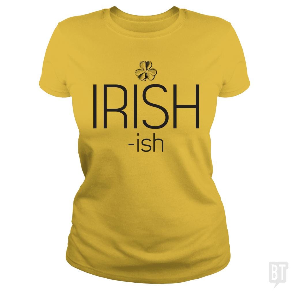 SunFrog-Busted LillJenn Classic Ladies Tee / Daisy / S IRISH-ish