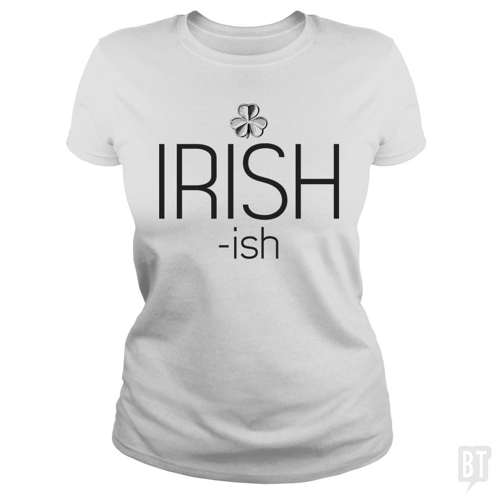 SunFrog-Busted LillJenn Classic Ladies Tee / White / S IRISH-ish