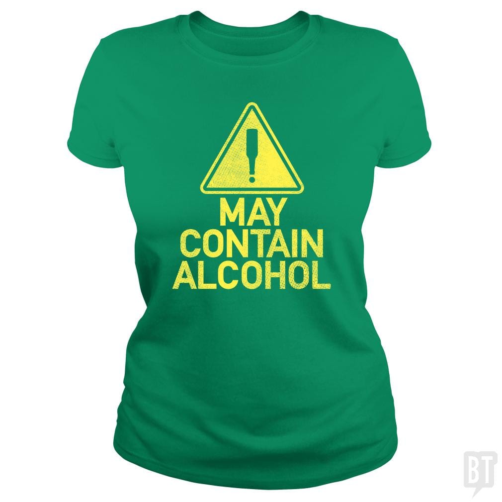 SunFrog-Busted LillJenn Classic Ladies Tee / Irish Green / S May Contain Alcohol