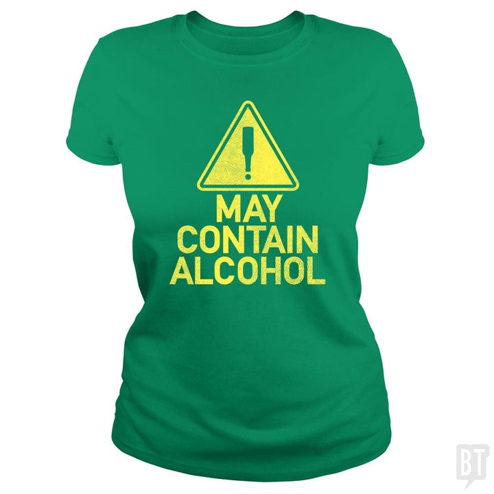 SunFrog-Busted LillJenn Classic Ladies Tee / Irish Green / S May Contain Alcohol