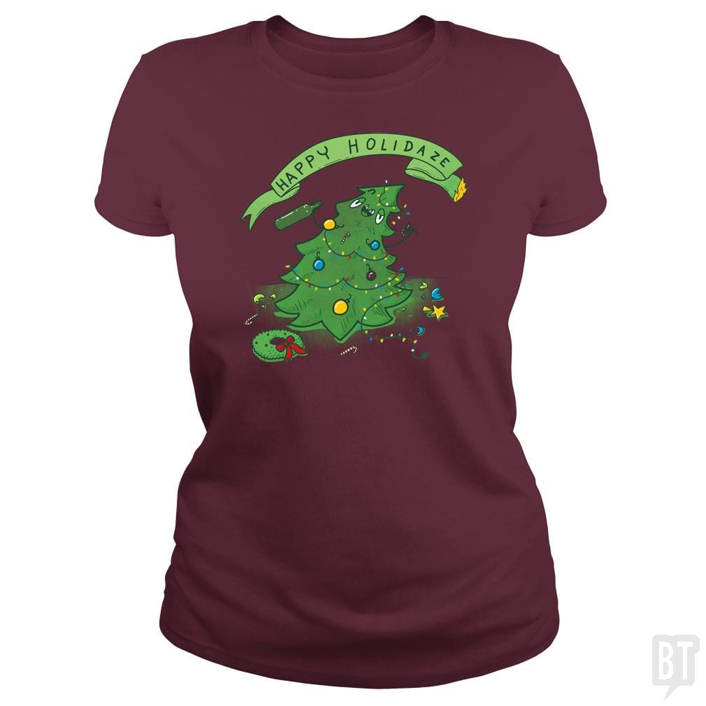 SunFrog-Busted Made With Awesome Classic Ladies Tee / Maroon / S Happy Holidaze