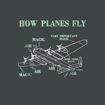 SunFrog-Busted Mahase How Planes Fly Funny Aerospace Engineer Pilot