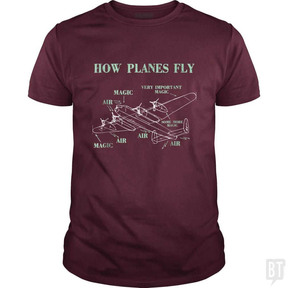 SunFrog-Busted Mahase Classic Guys / Unisex Tee / Maroon / S How Planes Fly Funny Aerospace Engineer Pilot