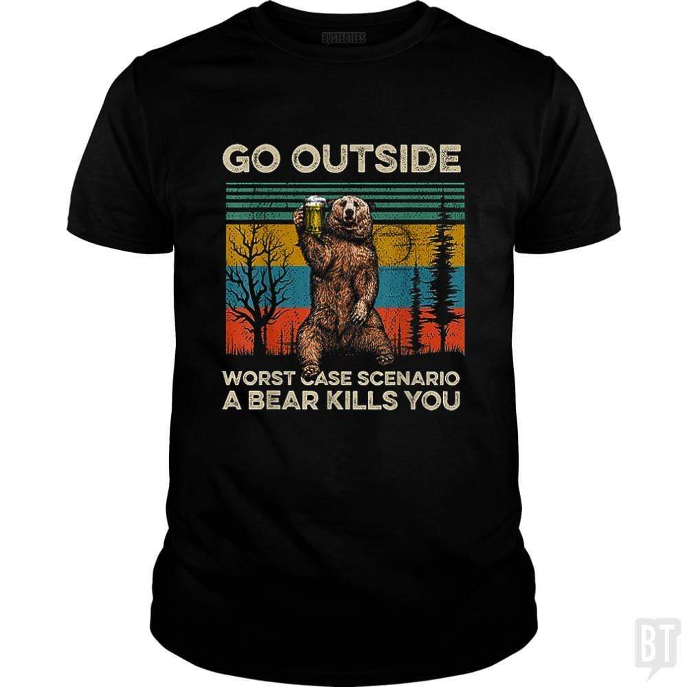 SunFrog-Busted MrT90 Classic Guys / Unisex Tee / Black / S Go Outside Worst Case Scenario A Bear Kills You