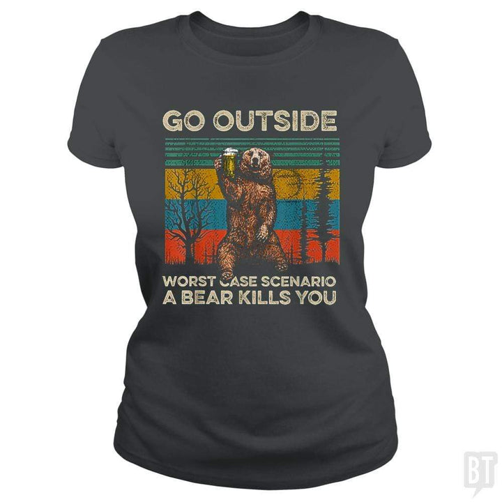 SunFrog-Busted MrT90 Classic Ladies Tee / Dark Heather / S Go Outside Worst Case Scenario A Bear Kills You