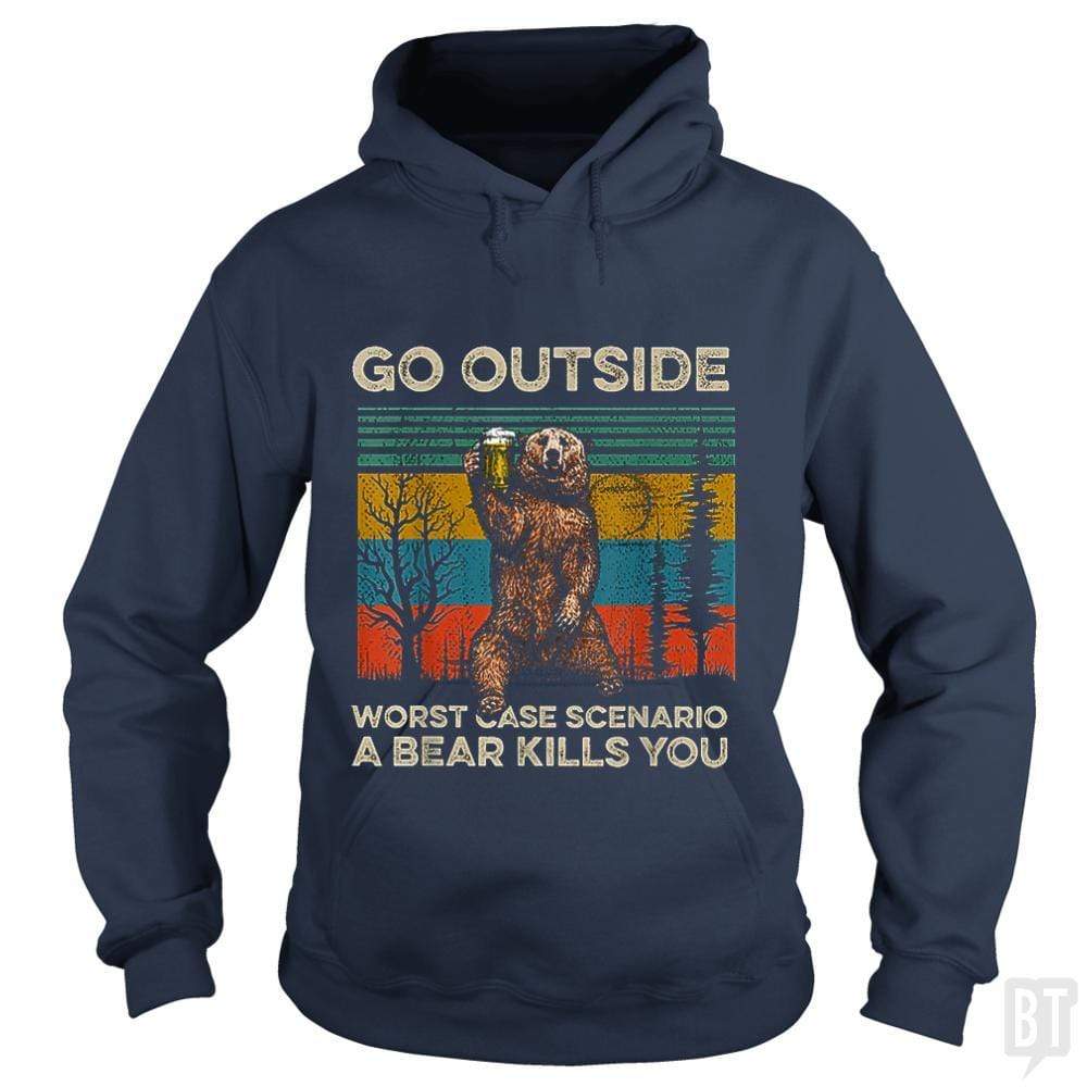 SunFrog-Busted MrT90 Hoodie / Navy Blue / S Go Outside Worst Case Scenario A Bear Kills You