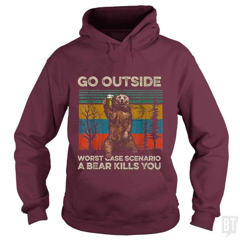 SunFrog-Busted MrT90 Hoodie / Maroon / S Go Outside Worst Case Scenario A Bear Kills You