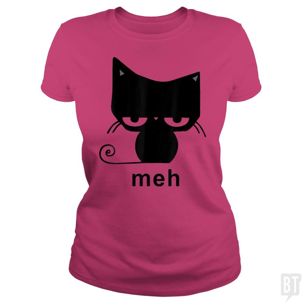 SunFrog-Busted MrT90 Classic Ladies Tee / Heliconia / S Meh Black Cat Funny