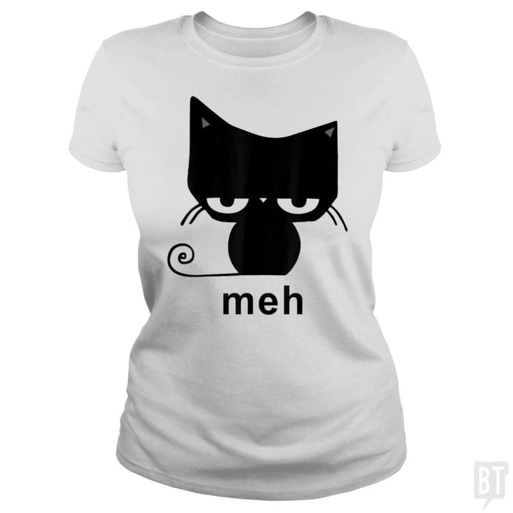 SunFrog-Busted MrT90 Classic Ladies Tee / White / S Meh Black Cat Funny