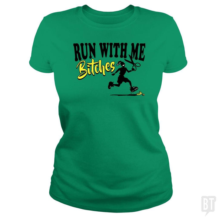 SunFrog-Busted MudgeWare Classic Ladies Tee / Irish Green / S Run With Me Bitches