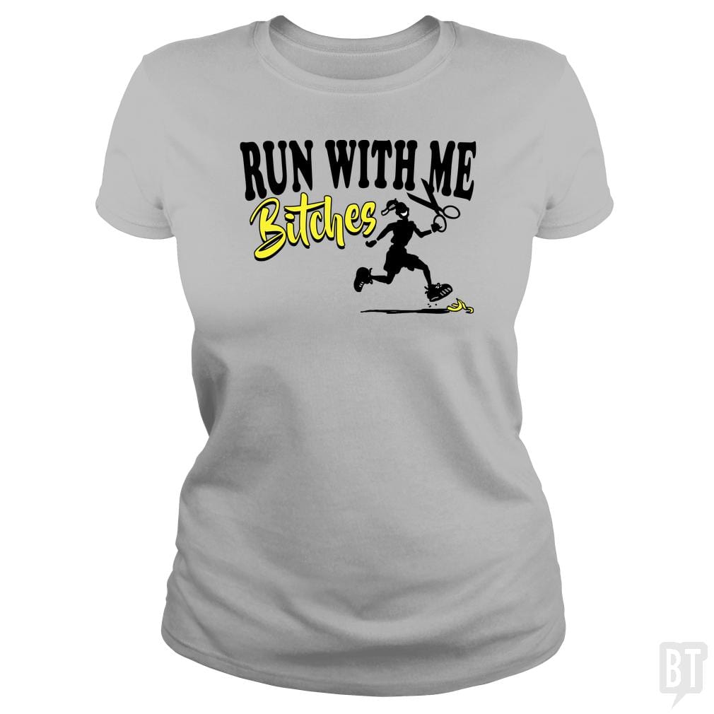 SunFrog-Busted MudgeWare Classic Ladies Tee / Sport Grey / S Run With Me Bitches