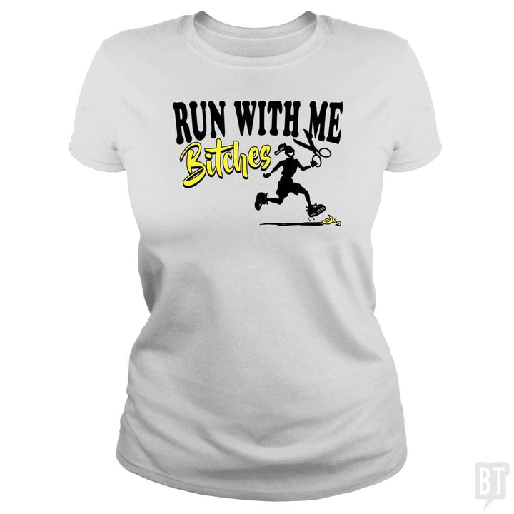 SunFrog-Busted MudgeWare Classic Ladies Tee / White / S Run With Me Bitches