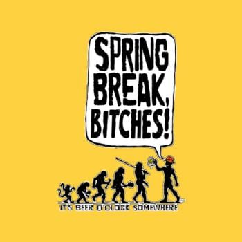 SunFrog-Busted MudgeWare Spring Break Bitches Evo