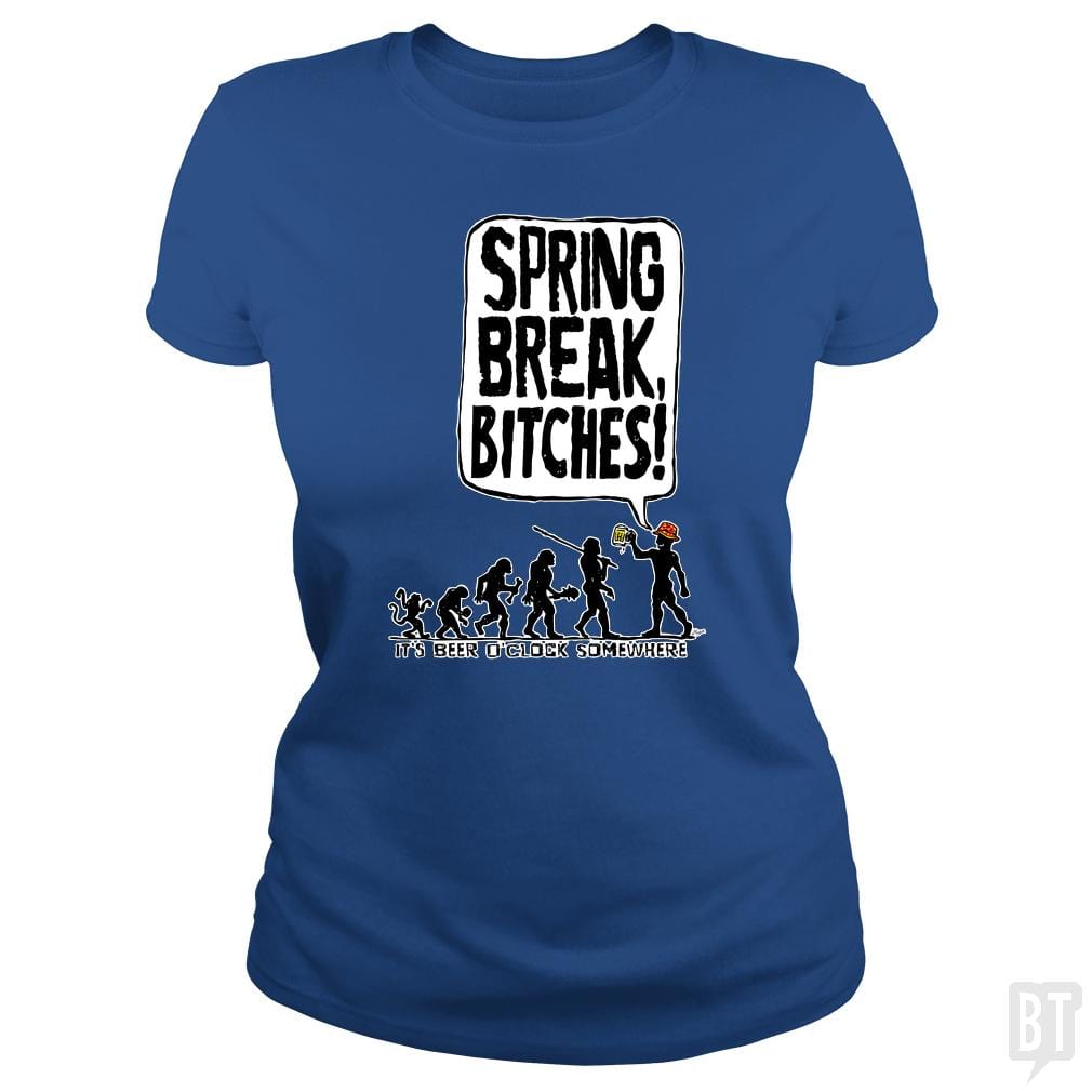 SunFrog-Busted MudgeWare Classic Ladies Tee / Royal Blue / S Spring Break Bitches Evo