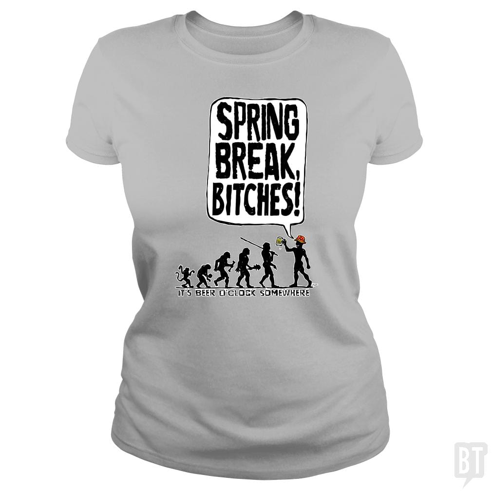 SunFrog-Busted MudgeWare Classic Ladies Tee / Sport Grey / S Spring Break Bitches Evo