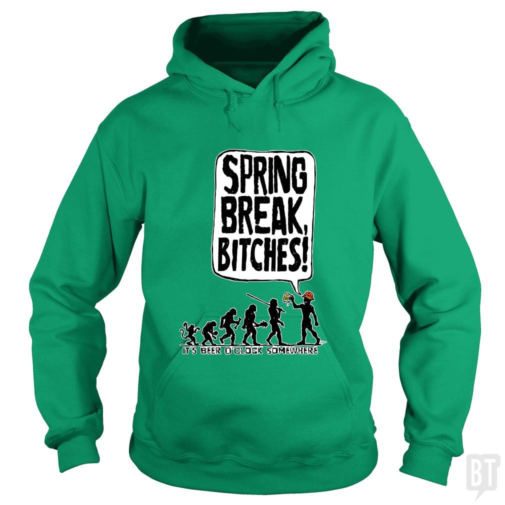 SunFrog-Busted MudgeWare Hoodie / Irish Green / S Spring Break Bitches Evo