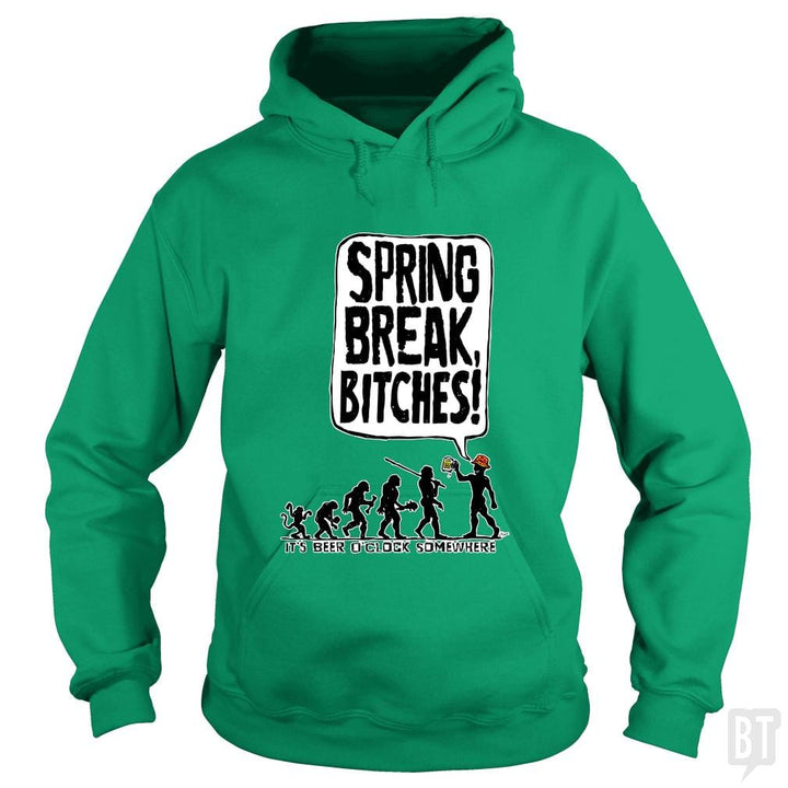 SunFrog-Busted MudgeWare Hoodie / Irish Green / S Spring Break Bitches Evo