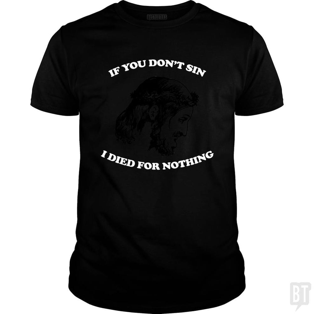 SunFrog-Busted n23 Classic Guys / Unisex Tee / Black / S Be A Sinner