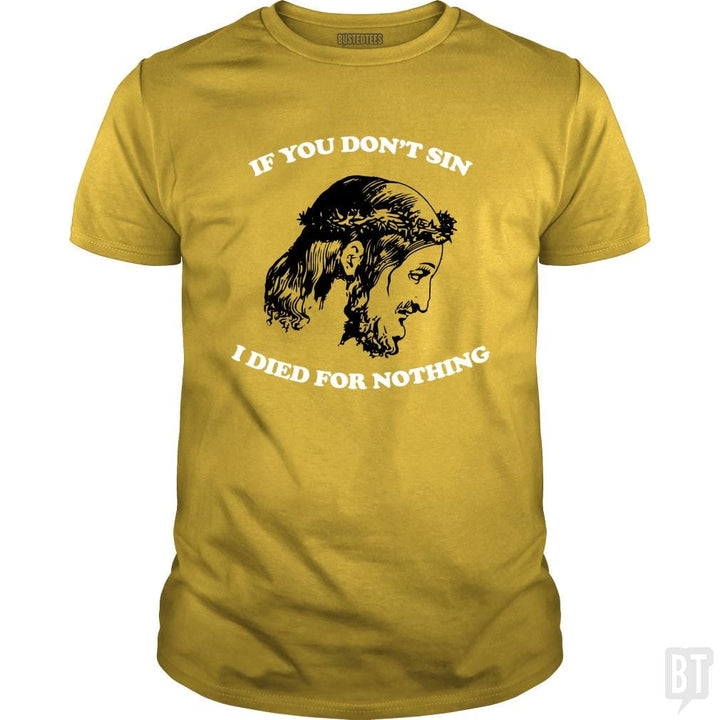 SunFrog-Busted n23 Classic Guys / Unisex Tee / Daisy / S Be A Sinner