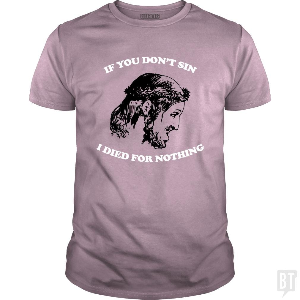 SunFrog-Busted n23 Classic Guys / Unisex Tee / Light Pink / S Be A Sinner