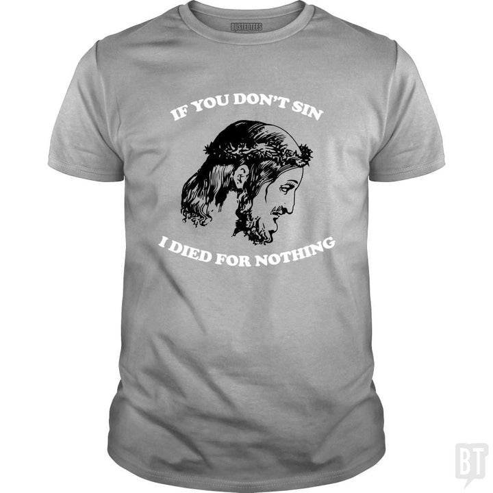 SunFrog-Busted n23 Classic Guys / Unisex Tee / Sport Grey / S Be A Sinner