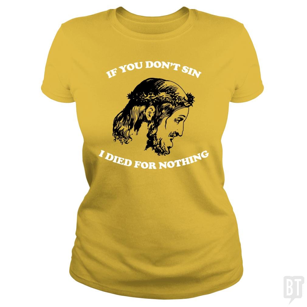 SunFrog-Busted n23 Classic Ladies Tee / Daisy / S Be A Sinner