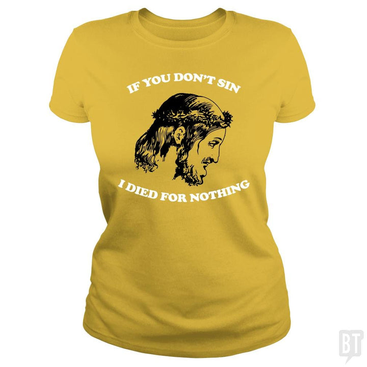 SunFrog-Busted n23 Classic Ladies Tee / Daisy / S Be A Sinner