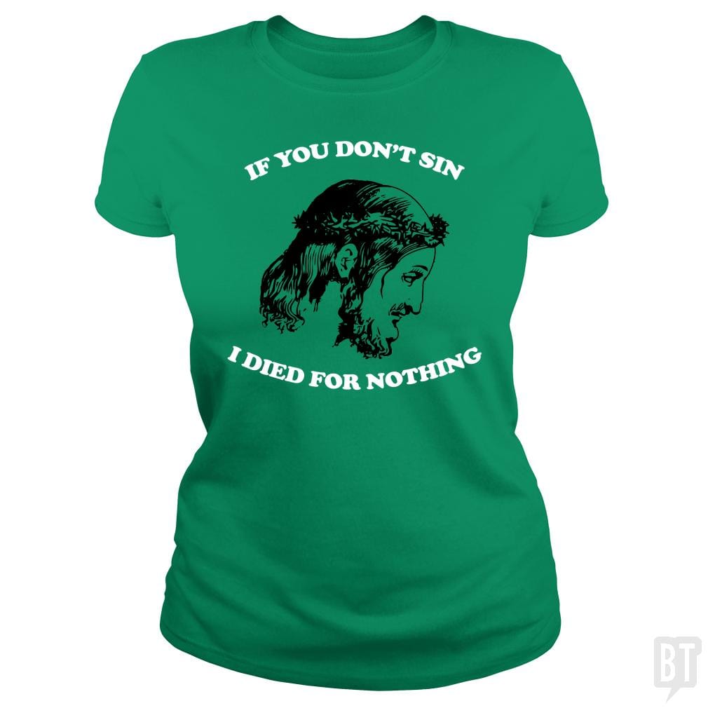 SunFrog-Busted n23 Classic Ladies Tee / Irish Green / S Be A Sinner