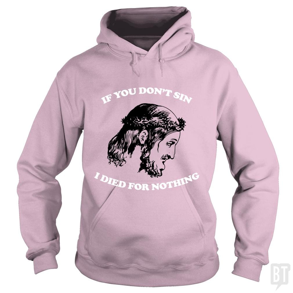 SunFrog-Busted n23 Hoodie / Light Pink / S Be A Sinner