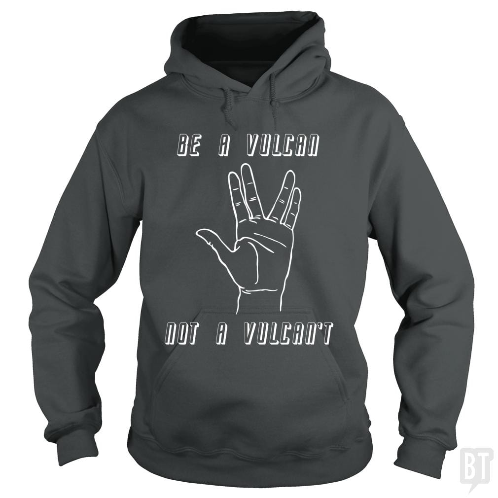 SunFrog-Busted n23 Hoodie / Dark Heather / S Be A Vulcan, Not A Vulcan't