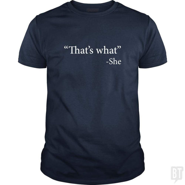 SunFrog-Busted n23 Classic Guys / Unisex Tee / Navy Blue / S That's What She Said