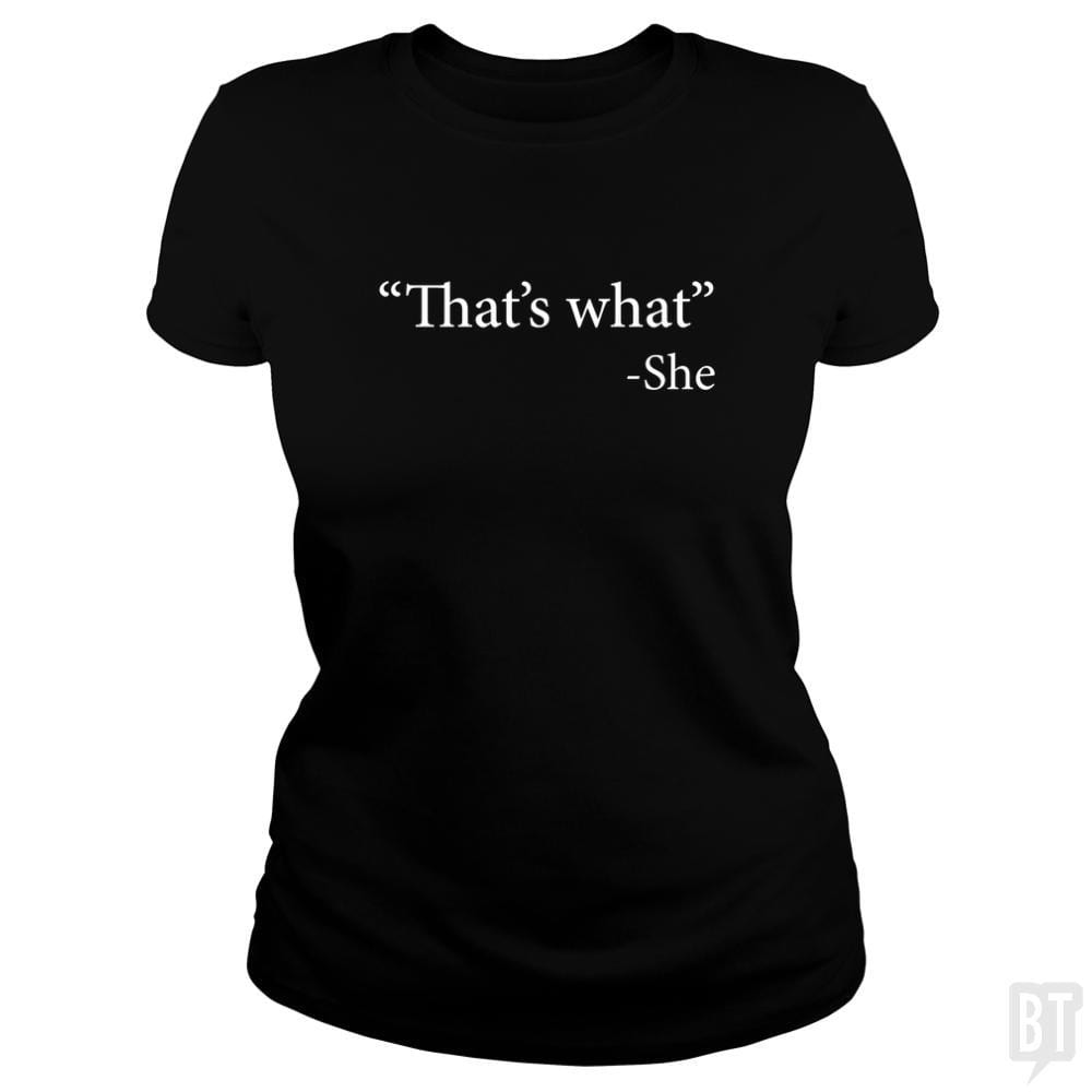 SunFrog-Busted n23 Classic Ladies Tee / Black / S That's What She Said