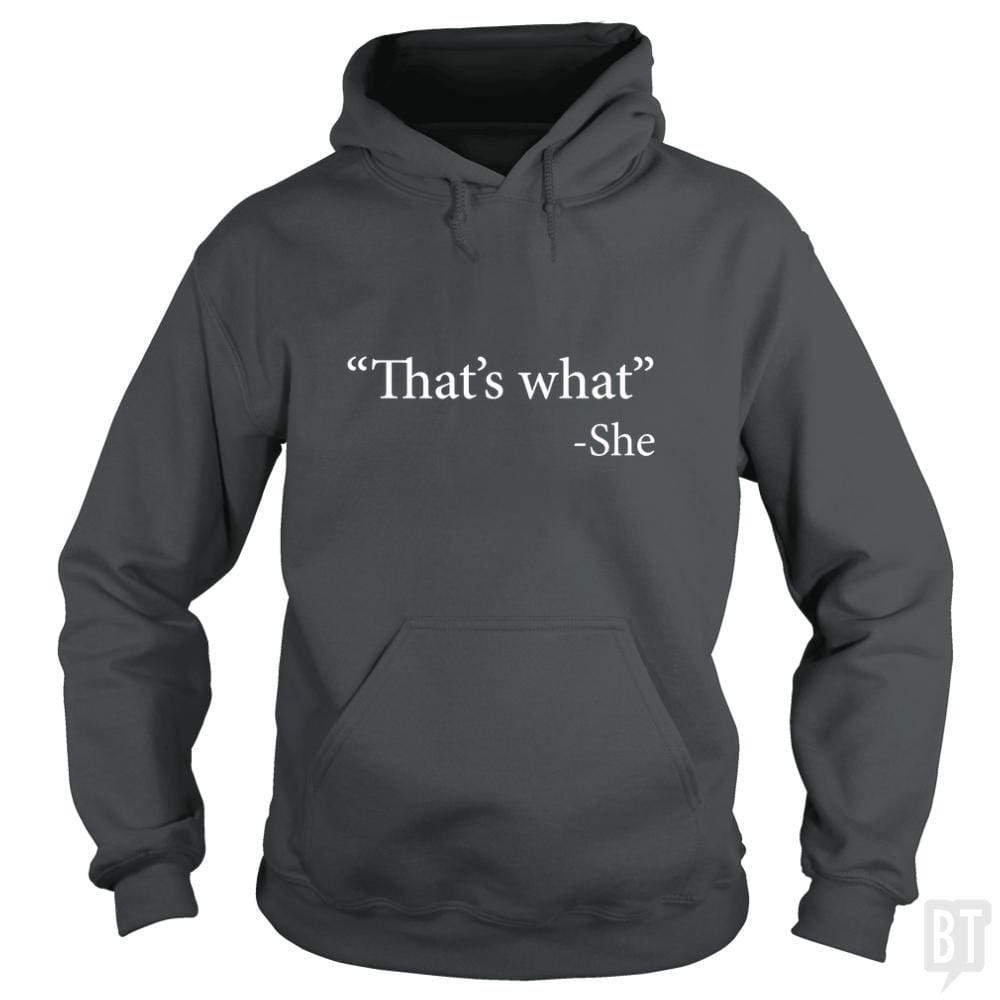 SunFrog-Busted n23 Hoodie / Dark Heather / S That's What She Said