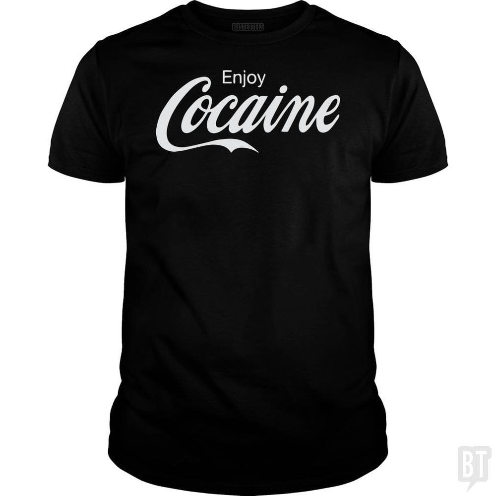 SunFrog-Busted Ondelaz Classic Guys / Unisex Tee / Black / S Enjoy Cocaine T shirt