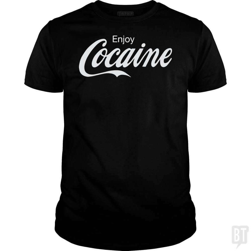 SunFrog-Busted Ondelaz Classic Guys / Unisex Tee / Black / S Enjoy Cocaine T shirt