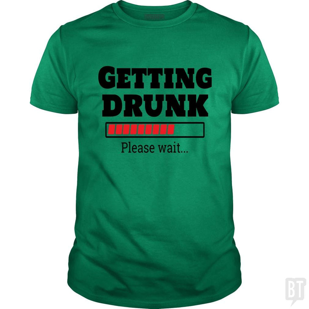 SunFrog-Busted Otaku_Sensei Classic Guys / Unisex Tee / Irish Green / S Getting drunk..Pls wait