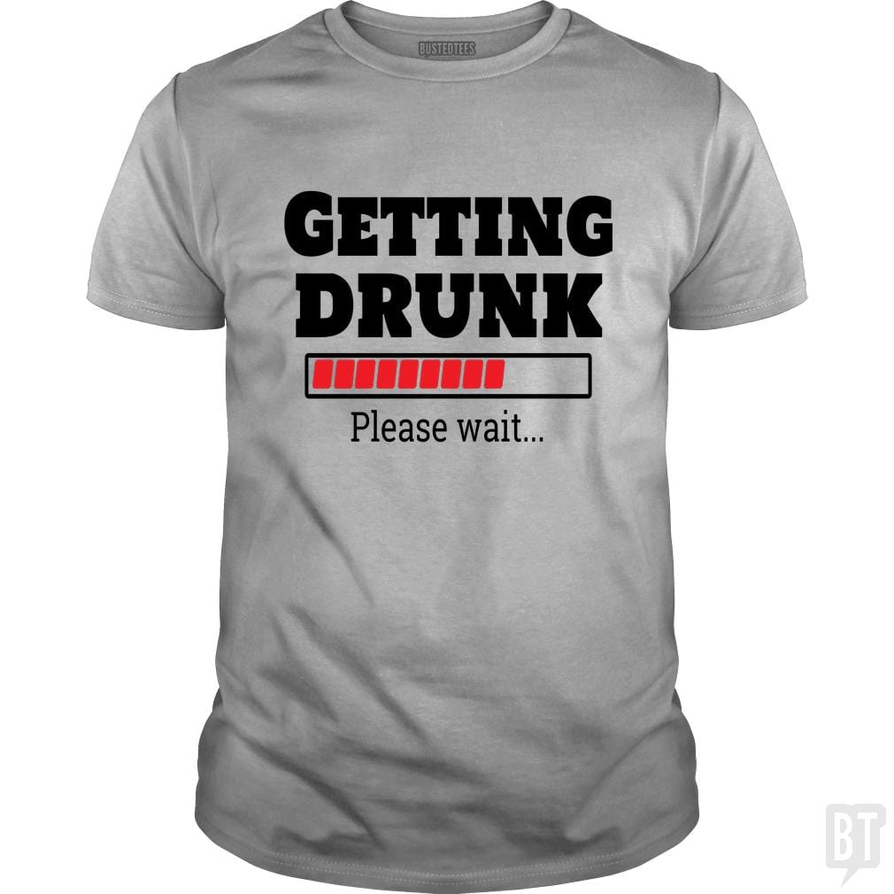 SunFrog-Busted Otaku_Sensei Classic Guys / Unisex Tee / Sport Grey / S Getting drunk..Pls wait