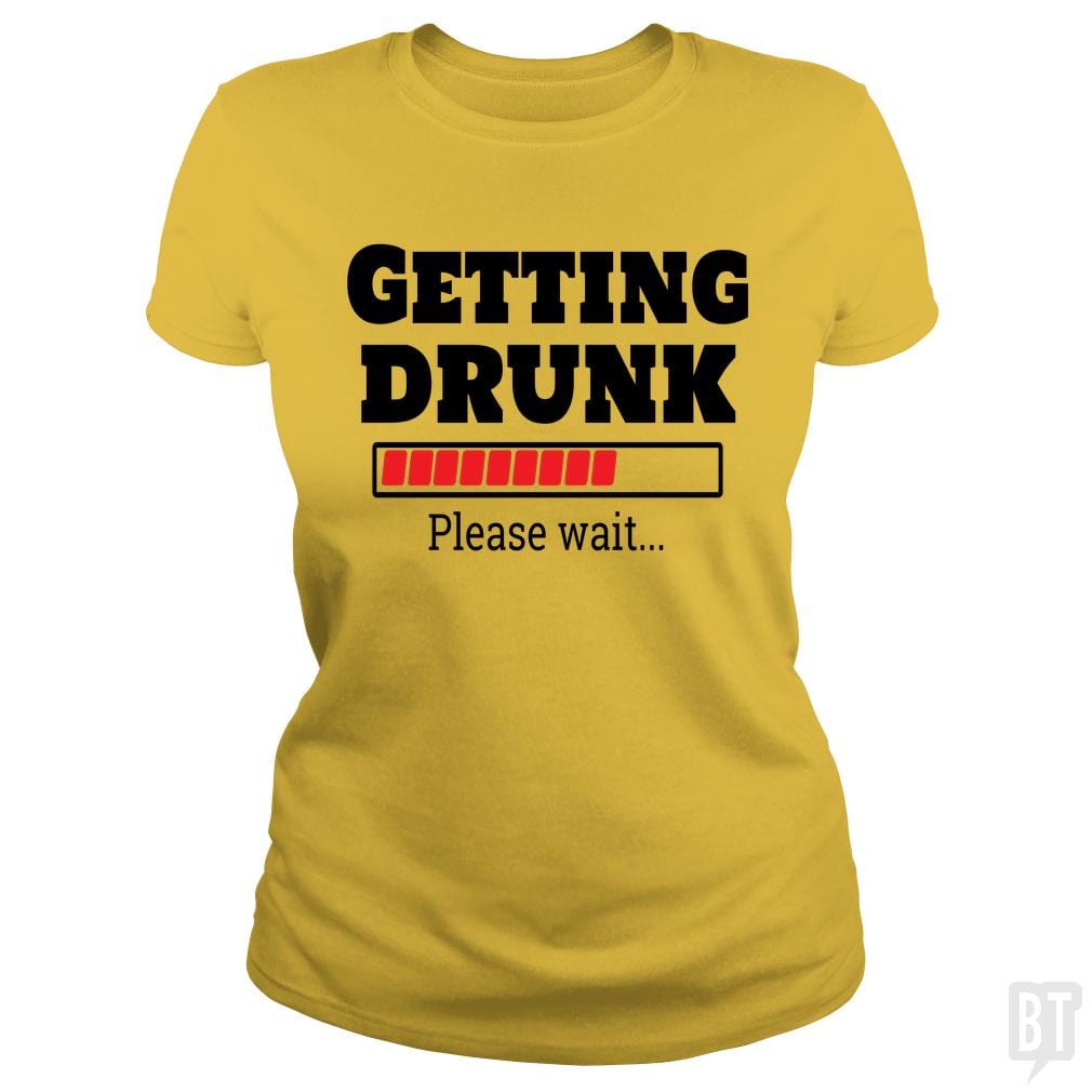 SunFrog-Busted Otaku_Sensei Classic Ladies Tee / Daisy / S Getting drunk..Pls wait