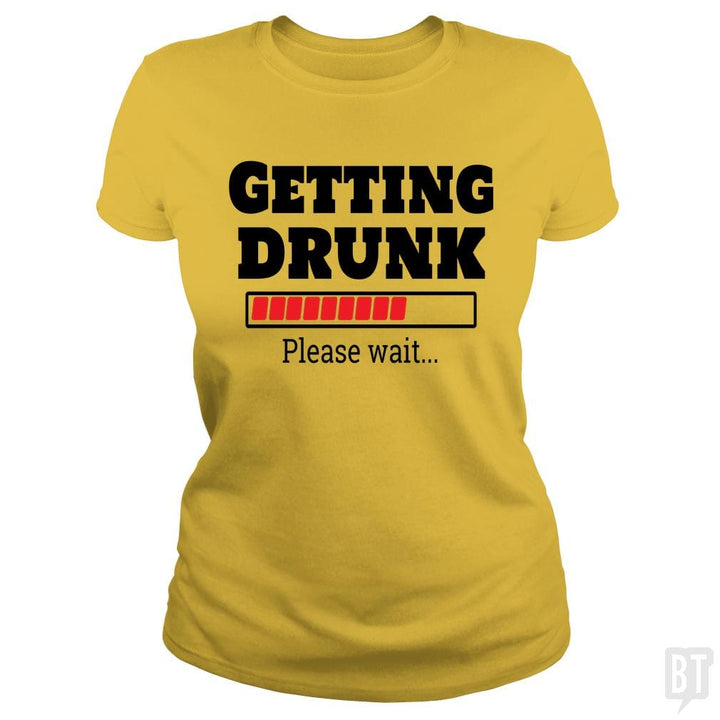 SunFrog-Busted Otaku_Sensei Classic Ladies Tee / Daisy / S Getting drunk..Pls wait