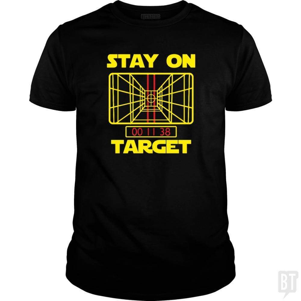 SunFrog-Busted Platinumshop Classic Guys / Unisex Tee / Black / S Stay On Target Stars Funny Great Gift