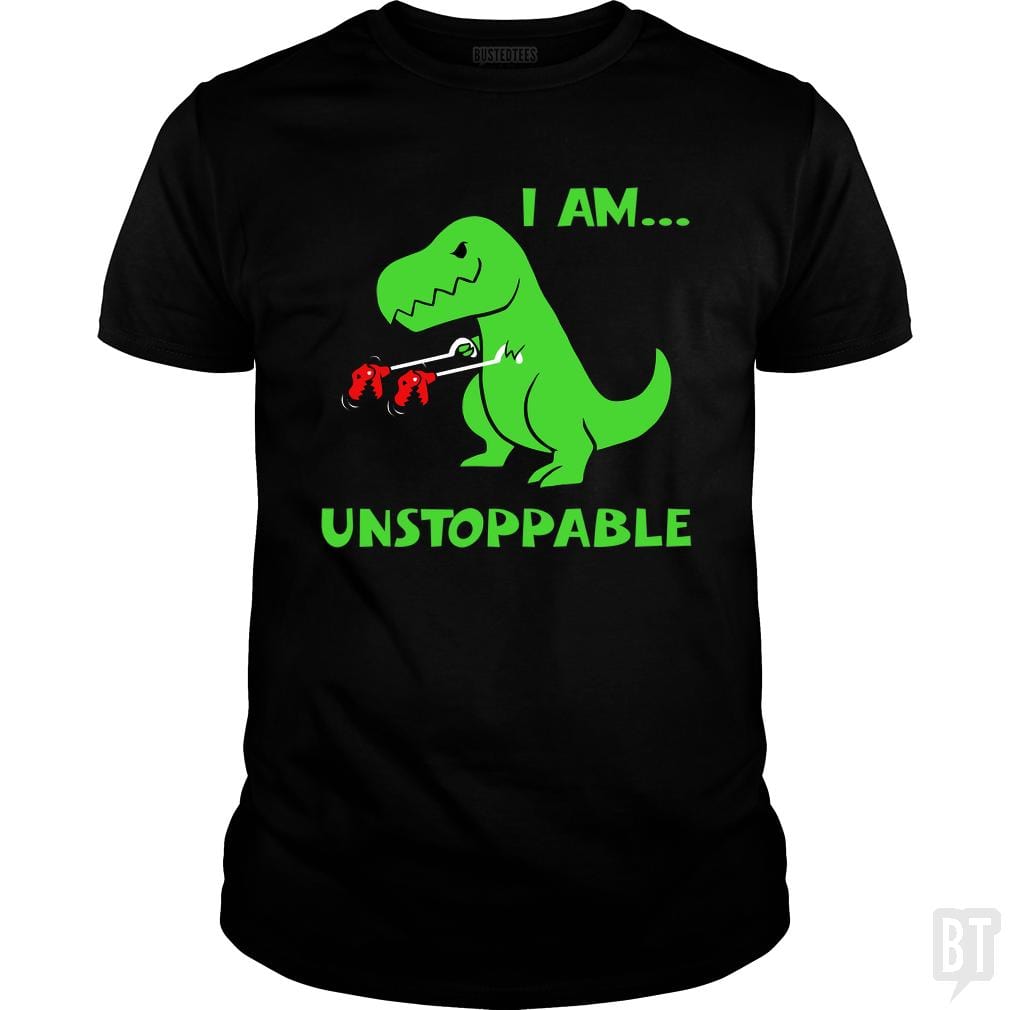 SunFrog-Busted Platinumshop Classic Guys / Unisex Tee / Black / S T-rex Dinosaur I Am Unstoppable T-shirt Xmas